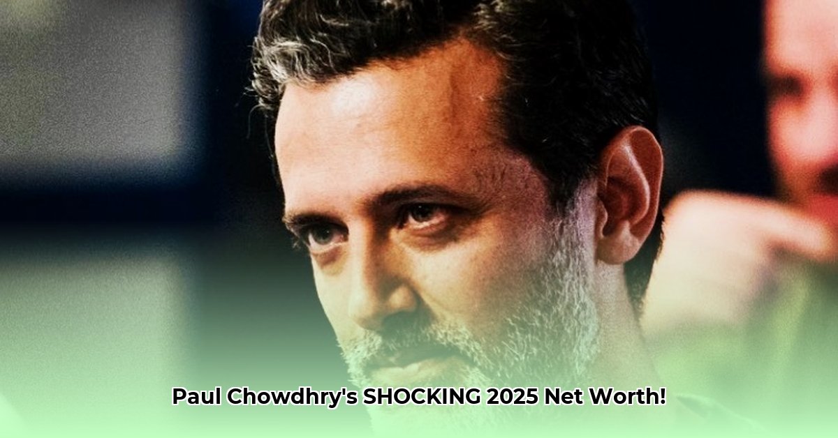 paul-chowdhry-net-worth